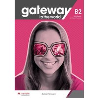Gateway to the world B2. Workbook + DWB von Hueber