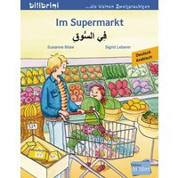 Im Supermarkt. Kinderbuch Deutsch-Arabisch von Hueber