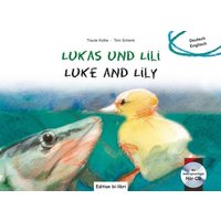 Kolbe, T: Lukas und Lili/Kinderbuch Deutsch-Englisch von Hueber