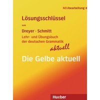 Lehr- und Übungsbuch der deutschen Grammatik - aktuell. Lösungsschlüssel von Hueber