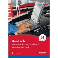 Visuelles Fachwörterbuch Kfz-Mechatronik von Hueber