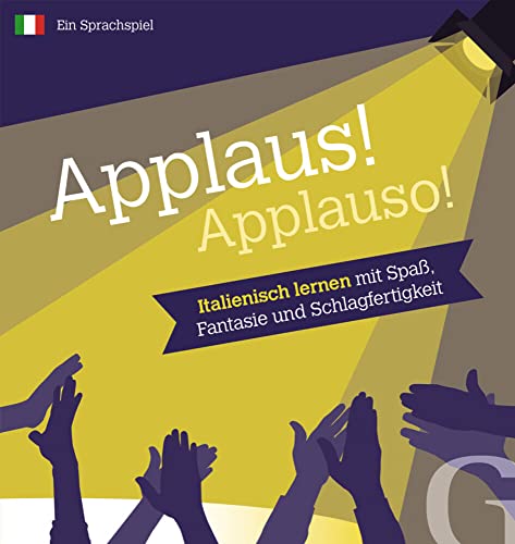 Applaus! Applauso!: Italienisch Lernen mit Spaß, Fantasie und Schlagfertigkeit/Sprachspiel von Hueber Verlag GmbH