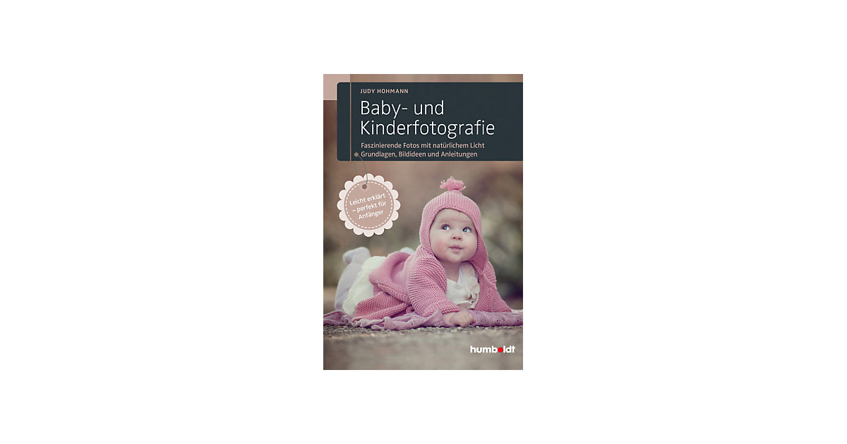 Buch - Baby- und Kinderfotografie von Humboldt Verlag
