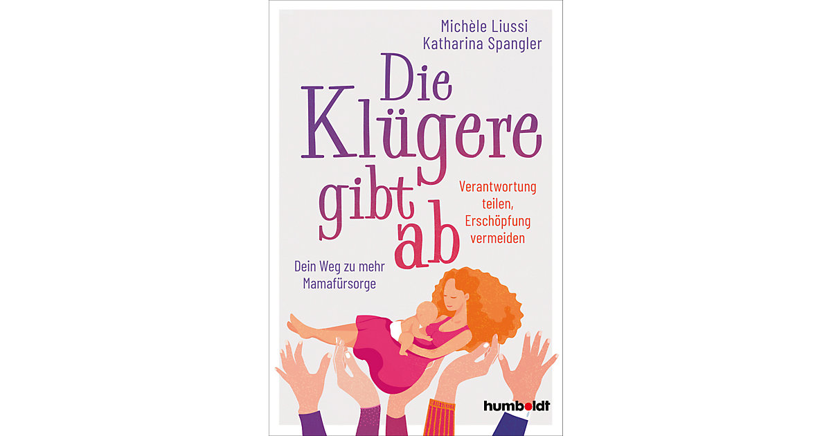 Buch - Die Klügere gibt ab Buch - Die Klügere gibt ab von Humboldt Verlag