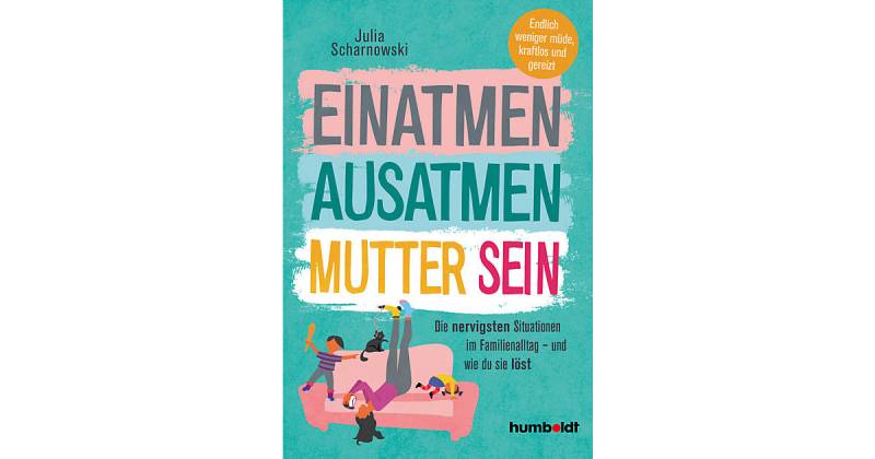 Buch - Einatmen. Ausatmen. Mutter sein. von Humboldt Verlag