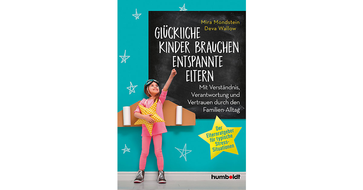 Buch - Glückliche Kinder brauchen entspannte Eltern von Humboldt Verlag