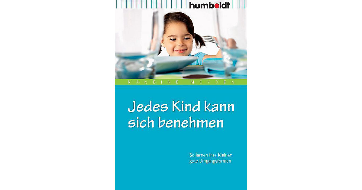 Buch - Jedes Kind kann sich benehmen von Humboldt Verlag