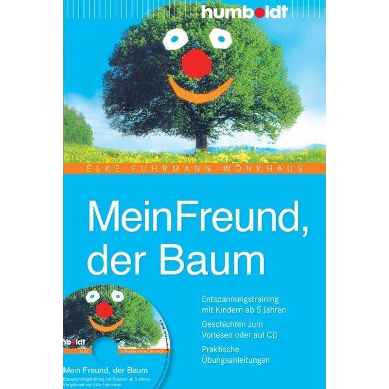 Mein Freund, der Baum, m. Audio-CD von Humboldt