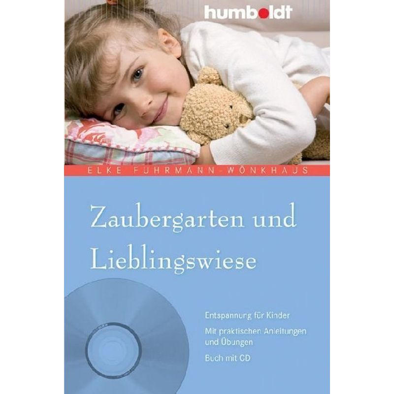 Zaubergarten und Lieblingswiese, m. Audio-CD von Humboldt