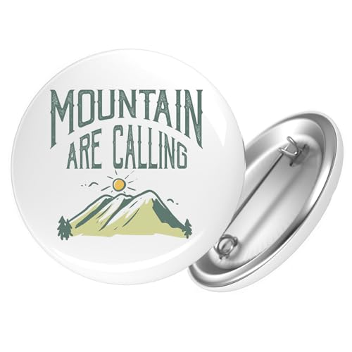 Huuraa Ansteckbutton Mountain are calling Berge Geschenk Größe 59mm Mountain are calling Accessoire von Huuraa