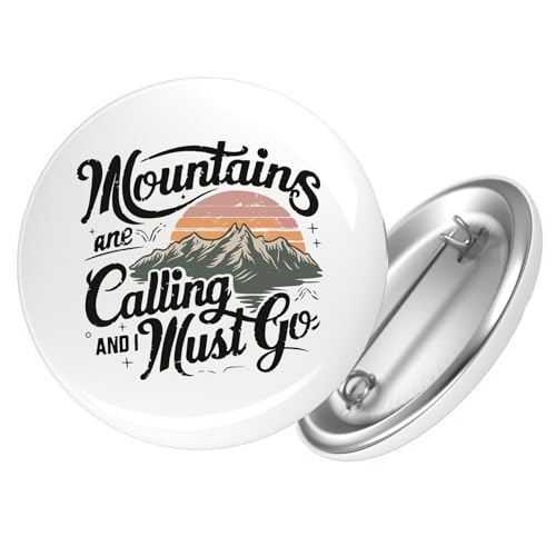 Huuraa Ansteckbutton Mountains are calling and i must go Geschenk Größe 59mm Mountains are calling Accessoire von Huuraa