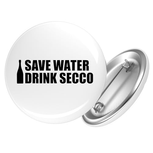 Huuraa Anstecker Save Water Drink Secco Sektflasche Geschenk Ansteck Pin Größe 59mm Save Water Drink Secco Accessoire von Huuraa