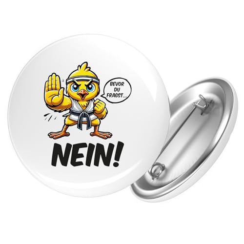 Huuraa Button Bevor du fragst.. Nein Karate Küken Geschenk Größe 25mm Bevor du fragst.. Nein Geschenkidee von Huuraa