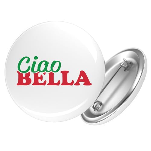 Huuraa Button Ciao Bella Italien Geschenk Größe 25mm Ciao Bella Geschenkidee von Huuraa