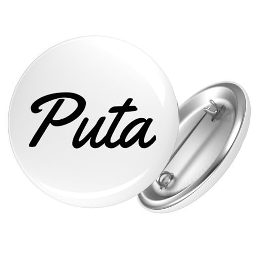 Huuraa Button Puta spanisch Schriftzug Geschenk Größe 25mm Anstecker Puta Geschenkidee Huuraa Button Puta spanisch Schriftzug Geschenk Größe 25mm Anstecker Puta Geschenkidee von Huuraa