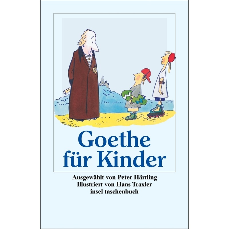 Goethe für Kinder 'Ich bin so guter Dinge' von INSEL VERLAG