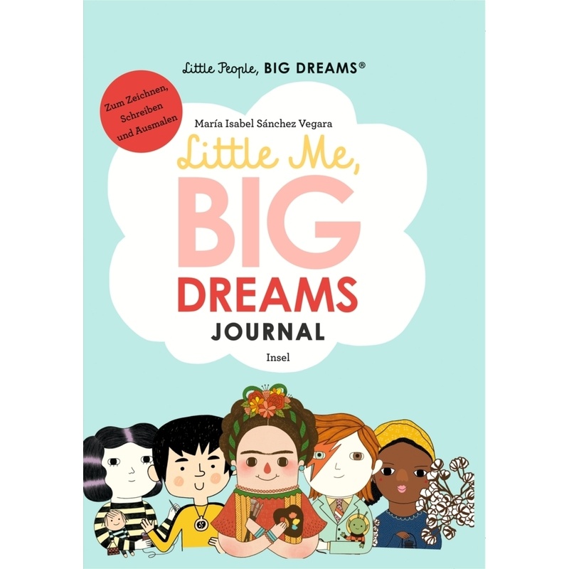 Little People, Big Dreams: Journal von INSEL VERLAG