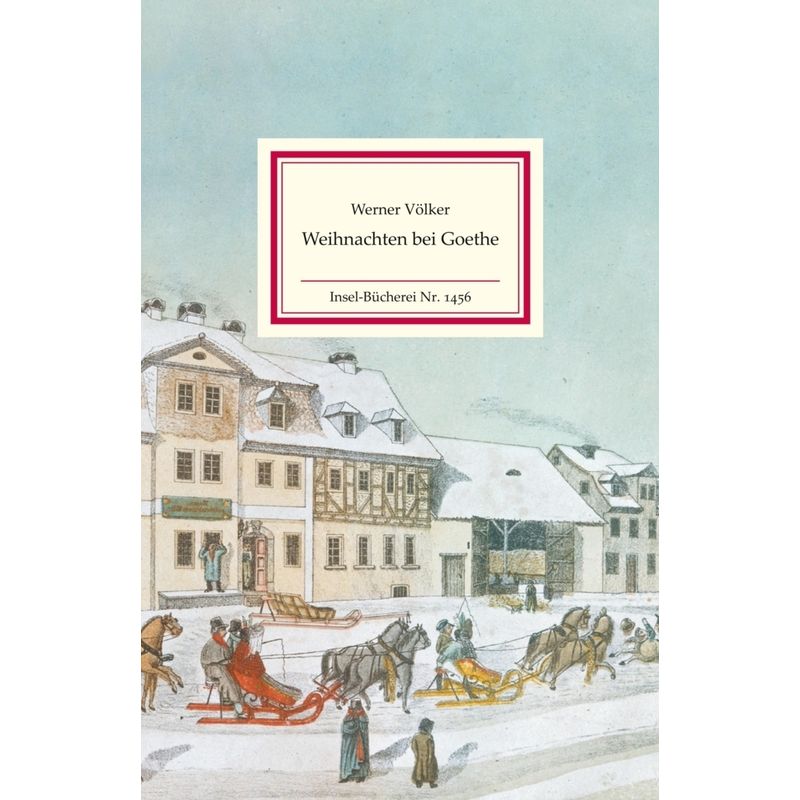 Weihnachten bei Goethe von INSEL VERLAG