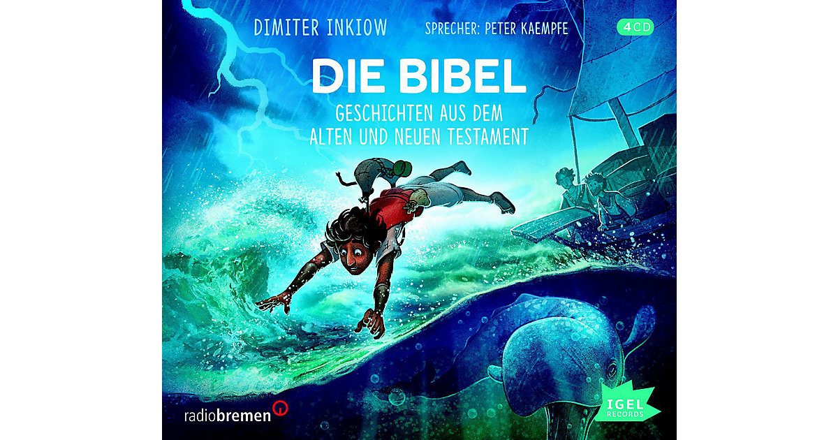 CD Die Bibel: Geschichten aus dem Alten und Neuen Testament Hörbuch CD Die Bibel: Geschichten aus dem Alten und Neuen Testament Hörbuch von Igel Records