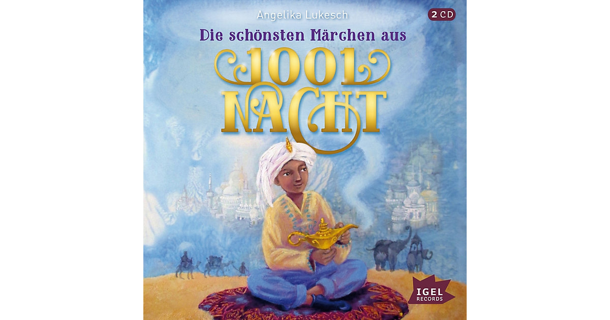 Die schönsten Märchen aus 1001 Nacht Hörbuch Die schönsten Märchen aus 1001 Nacht Hörbuch von Igel Records