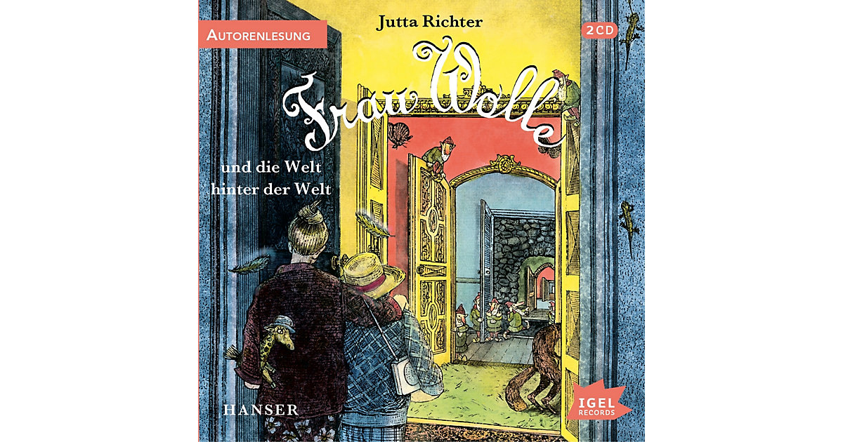 Hörbuch Frau Wolle und die Welt hinter der Welt Hörbuch Hörbuch Frau Wolle und die Welt hinter der Welt Hörbuch von Igel Records