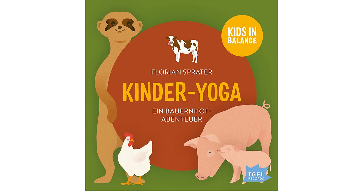 Hörbuch Kinder-Yoga - Ein Bauernhof-Mitmach-Abenteuer Hörbuch Hörbuch Kinder-Yoga - Ein Bauernhof-Mitmach-Abenteuer Hörbuch von Igel Records