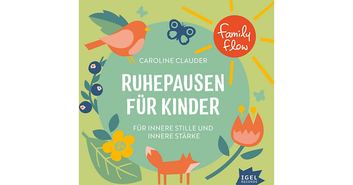 Ruhepausen Kinder: Für Konzentration und Kreativität, 1 Audio-CD Hörbuch Kinder Ruhepausen Kinder: Für Konzentration und Kreativität, 1 Audio-CD Hörbuch Kinder von Igel Records