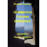 Grammatica Italiana Essenziale von Independently Published