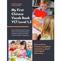 My First Chinese Vocab Book YCT Level 1,2: New 2019 standard course covers full basic Mandarin Chinese vocabulary flash cards for kids or beginners. E von Independently Published