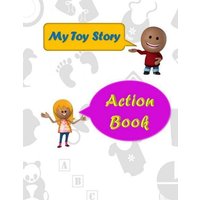 My Toy Story Action Book von Independently Published