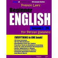 Preston Lee's Beginner English Lesson 1 - 20 For Persian Speakers von Independently Published