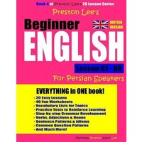 Preston Lee's Beginner English Lesson 61 - 80 For Persian Speakers (British Version) von Independently Published