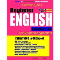 Preston Lee's Beginner English Lesson 61 - 80 For Romanian Speakers (British Version) von Independently Published