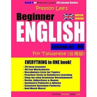 Preston Lee's Beginner English Lesson 61 - 80 For Taiwanese (British Version) von Independently Published