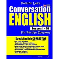 Preston Lee's Conversation English For Persian Speakers Lesson 1 - 40 (British Version) von Independently Published