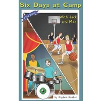 Six Days At Camp With Jack and Max: (Dyslexie Font) Decodable Chapter Books von Independently Published