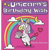 Unicorn's Birthday Wish von Independently Published