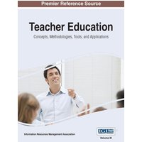 Teacher Education von Information Science Reference