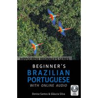 Beginner's Brazilian Portuguese with Online Audio von Ingram Publishers Services