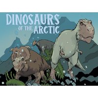 Dinosaurs of the Arctic von Ingram Publishers Services