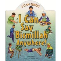 I Can Say Bismillah Anywhere! von Ingram Publishers Services