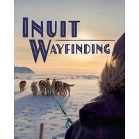 Inuit Wayfinding von Ingram Publishers Services