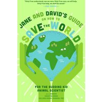 Jane and David's Starter Guide to Saving the World von Ingram Publishers Services