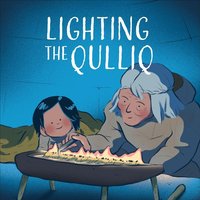 Lighting the Qulliq von Ingram Publishers Services