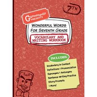 Wonderful Words for Seventh Grade Vocabulary and Writing Workbook von Ingram Publishers Services