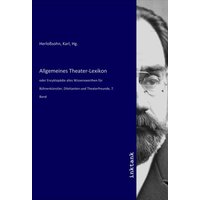 Allgemeines Theater-Lexikon von Inktank-publishing