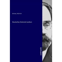 Deutsches Kolonial-Lexikon. Band 2 von Inktank-publishing