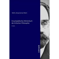 Encyclopädisches Wörterbuch der kritischen Philosophie von Inktank-publishing