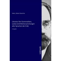 Literatur Der Grammatiken, Lexika Und Wörtersammlungen aller Sprachen der Erde von Inktank-publishing