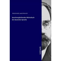 Sprachvergleichendes Wörterbuch der deutschen Sprache von Inktank-publishing